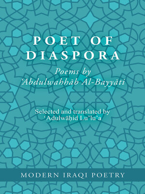 cover image of Abdulwahhab Al-Bayyati: Poet of Diaspora